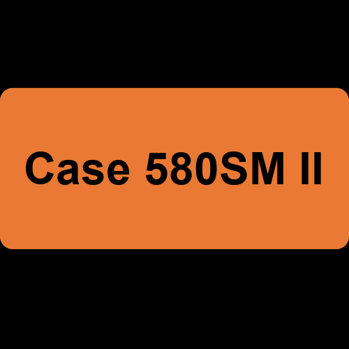 Case 580SM II